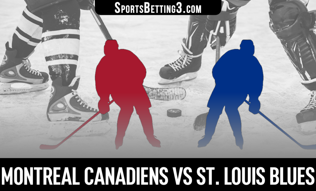 Montreal Canadiens vs St. Louis Blues Betting Odds