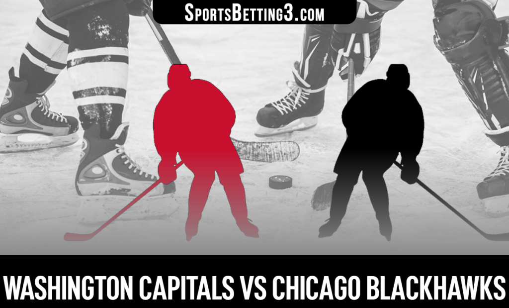 Washington Capitals vs Chicago Blackhawks Betting Odds