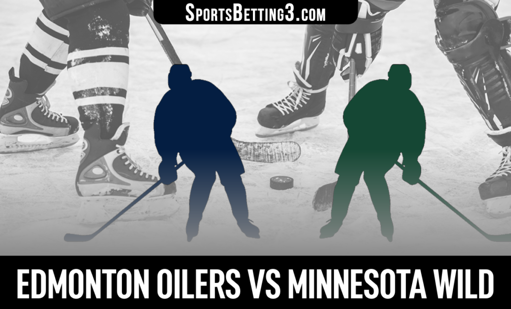 Edmonton Oilers vs Minnesota Wild Betting Odds