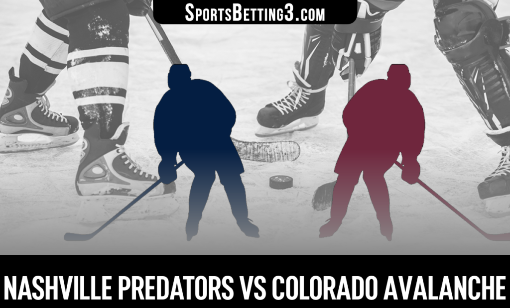 Nashville Predators vs Colorado Avalanche Betting Odds