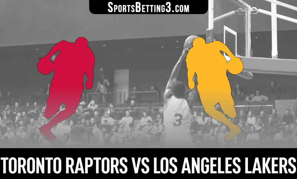 Toronto Raptors vs Los Angeles Lakers Betting Odds