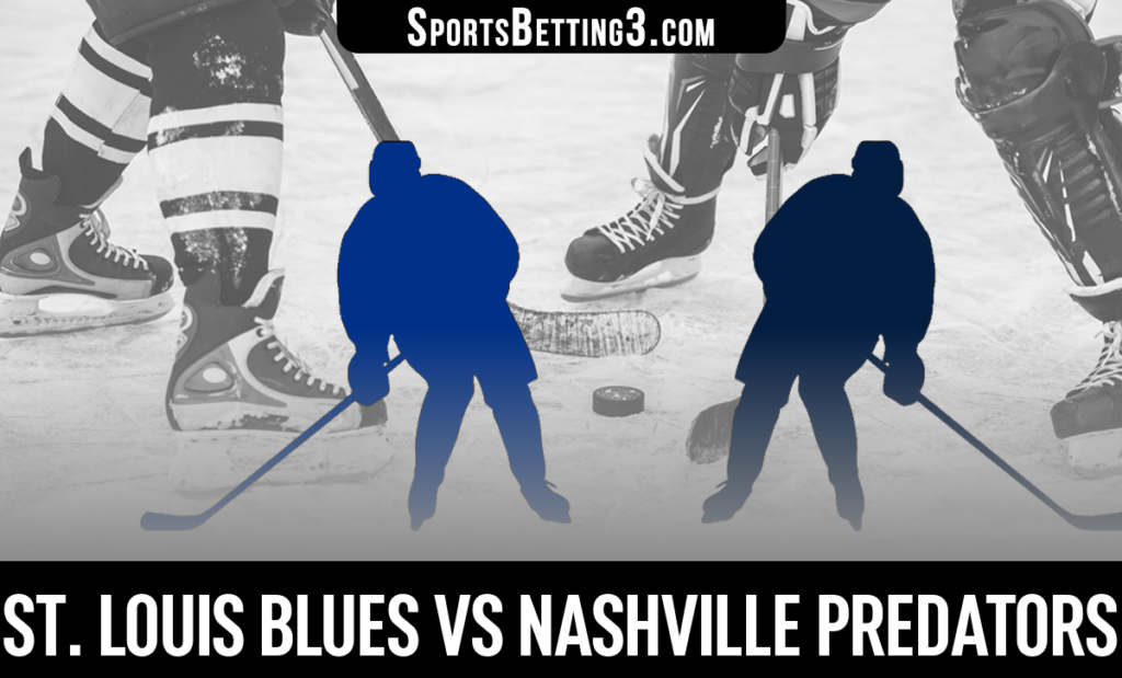 St. Louis Blues vs Nashville Predators Betting Odds