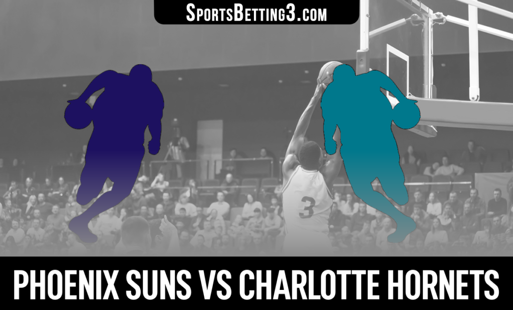 Phoenix Suns vs Charlotte Hornets Betting Odds