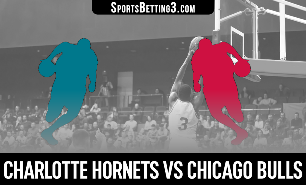 Charlotte Hornets vs Chicago Bulls Betting Odds