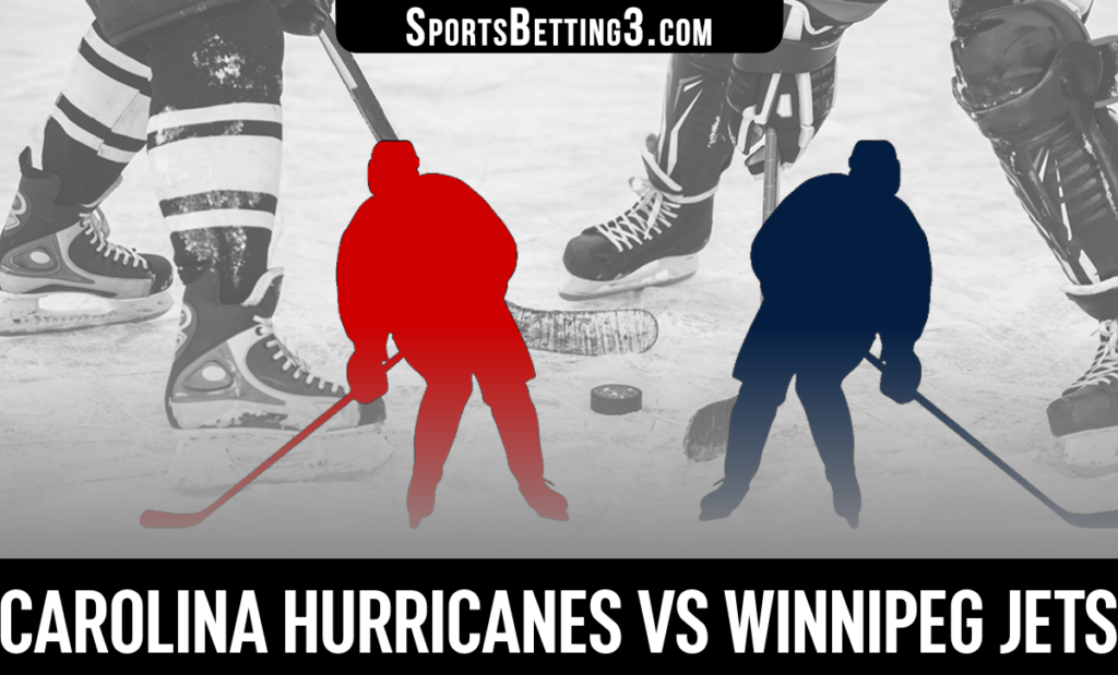 Carolina Hurricanes vs Winnipeg Jets Betting Odds