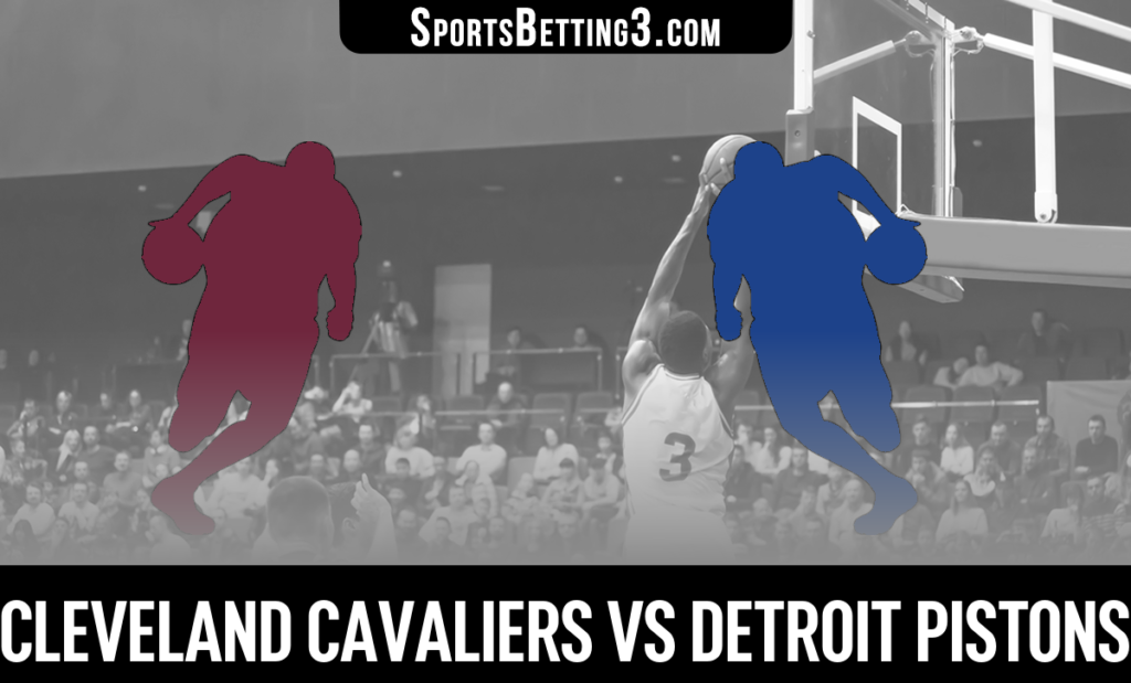 Cleveland Cavaliers vs Detroit Pistons Betting Odds