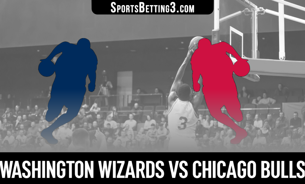 Washington Wizards vs Chicago Bulls Betting Odds