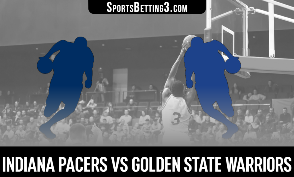 Indiana Pacers vs Golden State Warriors Betting Odds