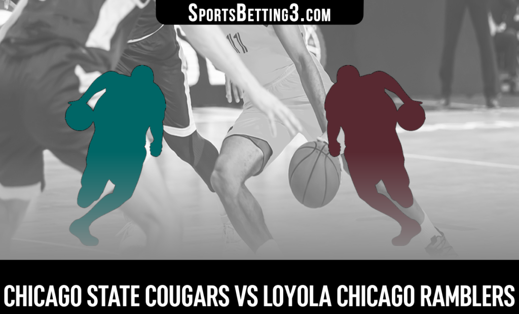 Chicago State vs Loyola Chicago Betting Odds