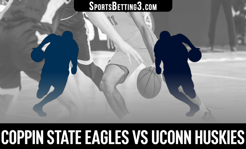 Coppin State vs UConn Betting Odds