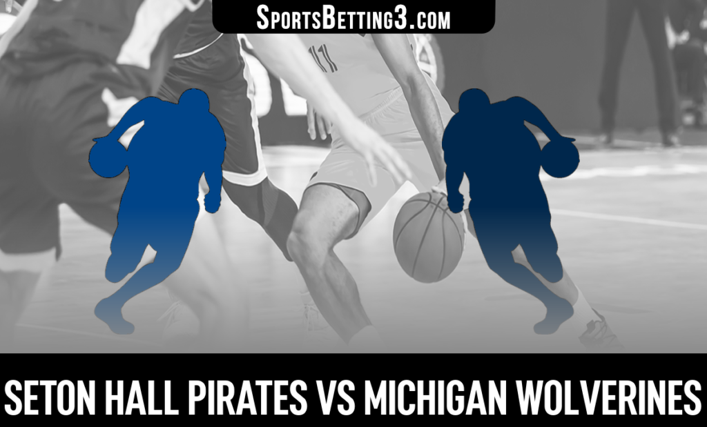 Seton Hall vs Michigan Betting Odds