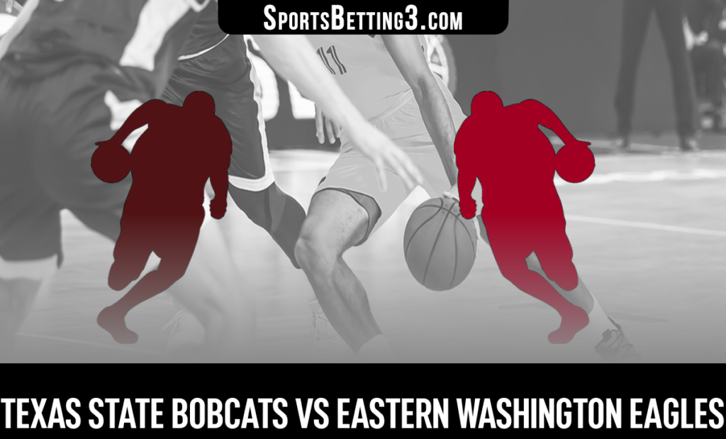Texas State vs Eastern Washington Betting Odds