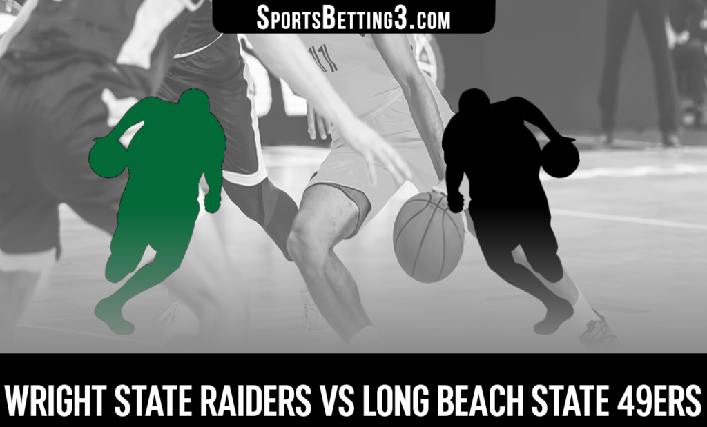 Wright State vs Long Beach State Betting Odds