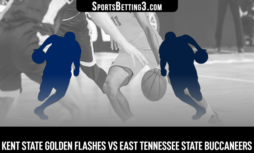 Kent State vs East Tennessee State Betting Odds