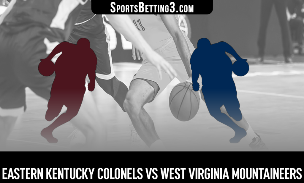 Eastern Kentucky vs West Virginia Betting Odds