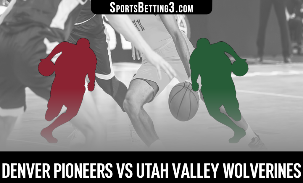 Denver vs Utah Valley Betting Odds
