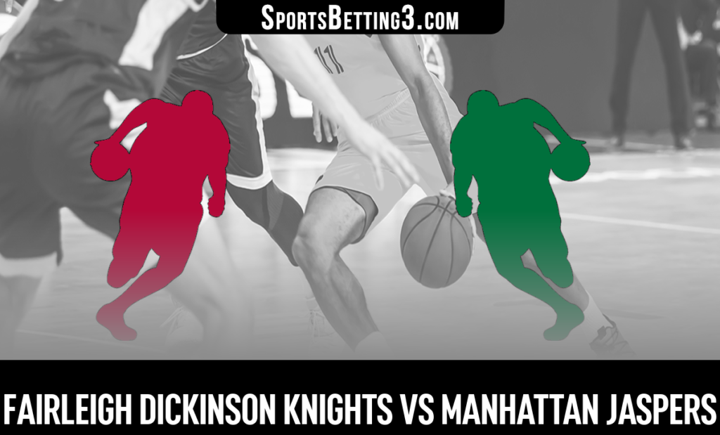 Fairleigh Dickinson vs Manhattan Betting Odds