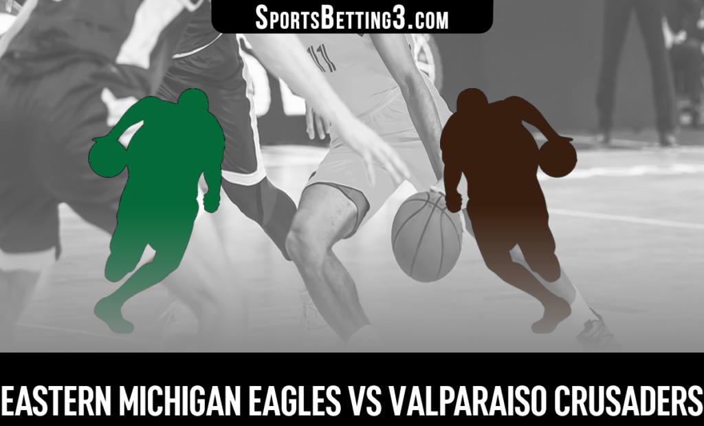 Eastern Michigan vs Valparaiso Betting Odds
