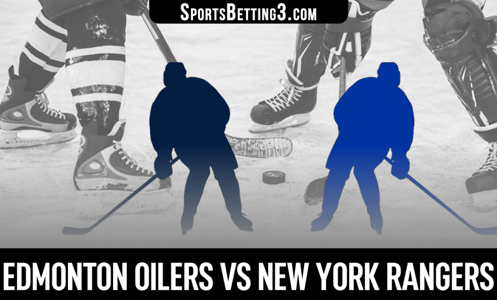 Edmonton Oilers vs New York Rangers Betting Odds