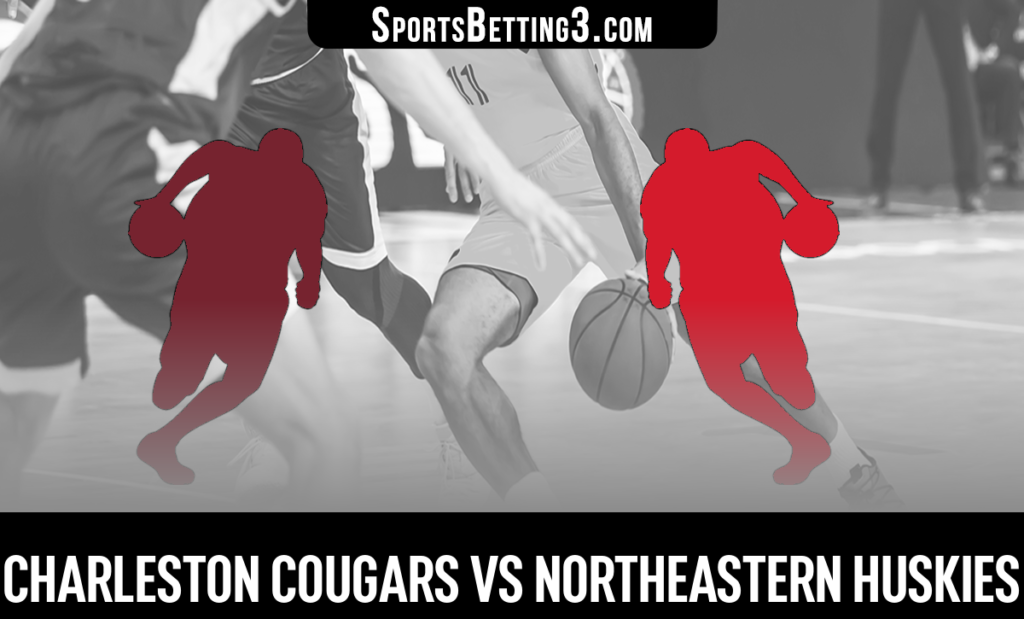 Charleston vs Northeastern Betting Odds