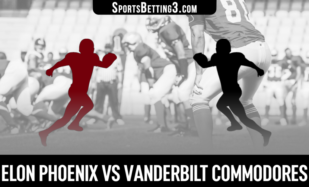 Elon vs Vanderbilt Betting Odds