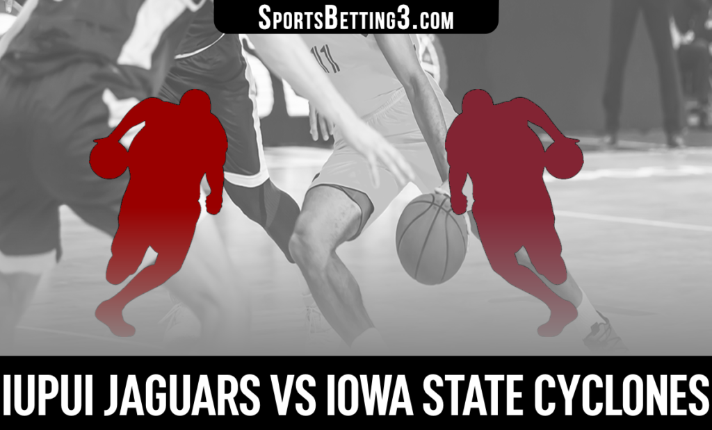 IUPUI vs Iowa State Betting Odds