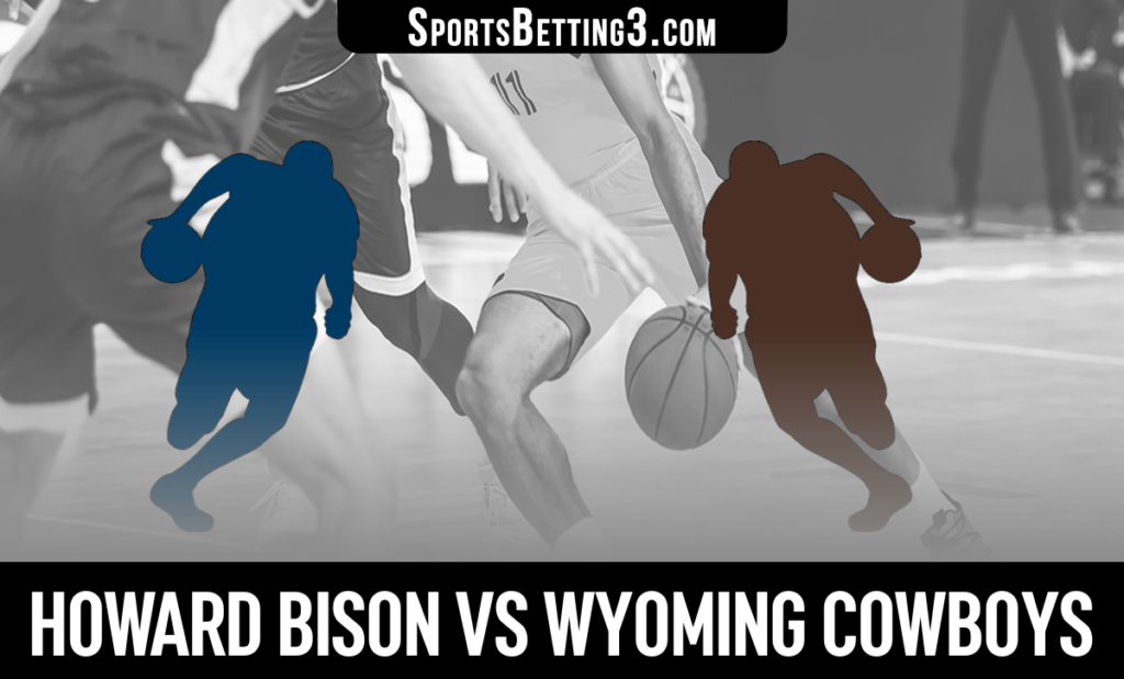 Howard vs Wyoming Betting Odds