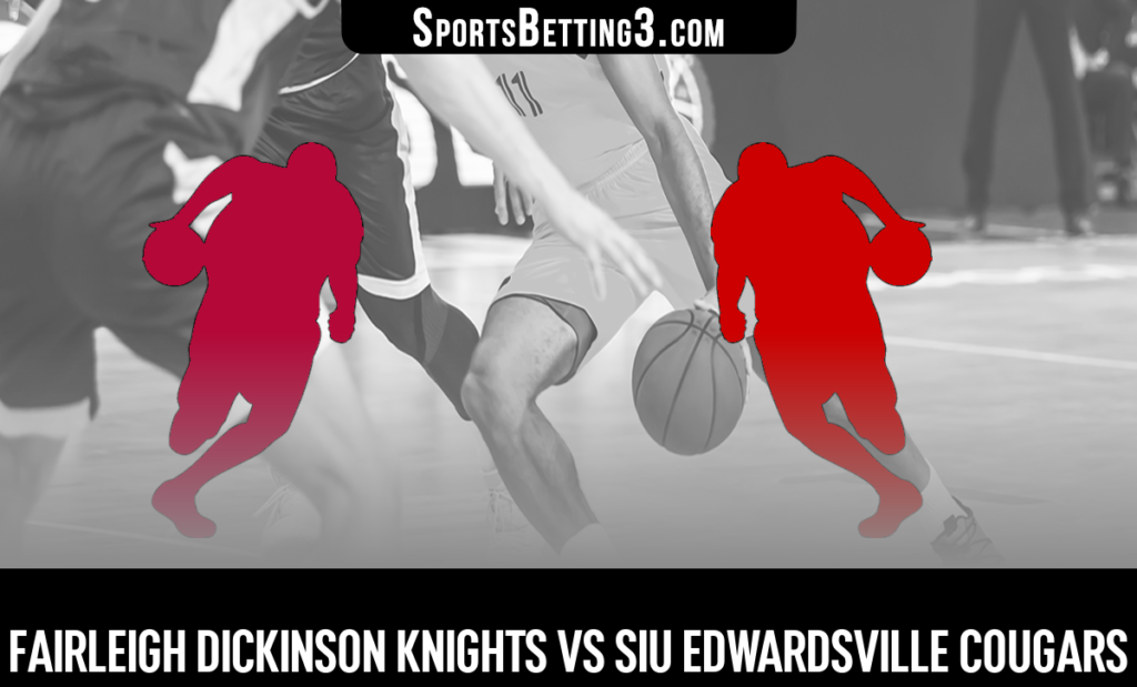 Fairleigh Dickinson vs SIU Edwardsville Betting Odds
