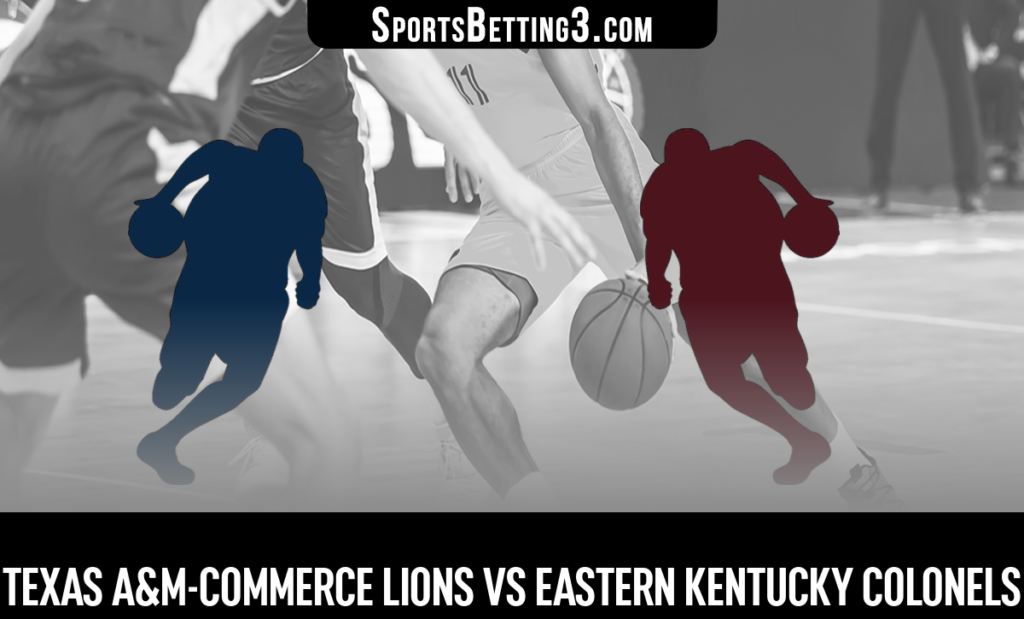 Texas A&M-Commerce vs Eastern Kentucky Betting Odds