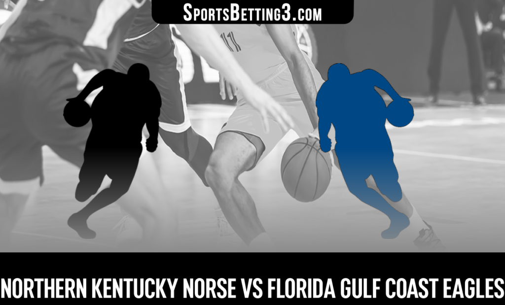 Northern Kentucky vs Florida Gulf Coast Betting Odds