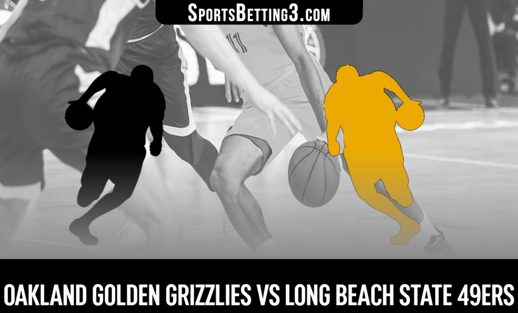 Oakland vs Long Beach State Betting Odds