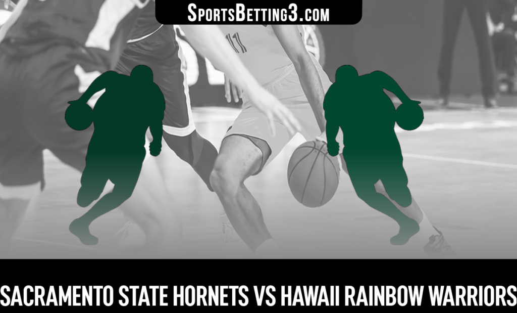 Sacramento State vs Hawaii Betting Odds