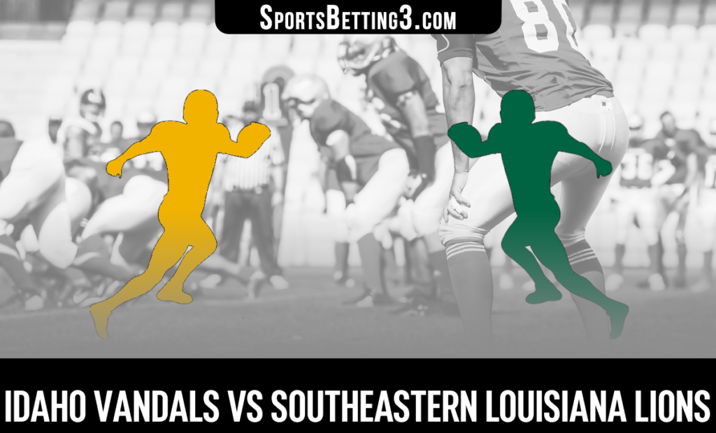 Idaho vs Southeastern Louisiana Betting Odds