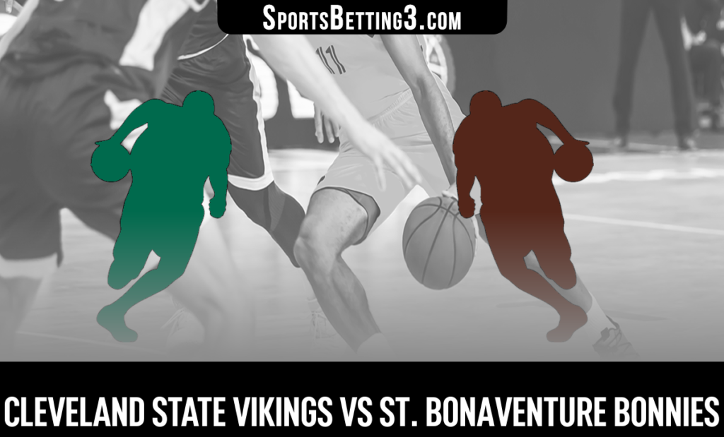Cleveland State vs St. Bonaventure Betting Odds