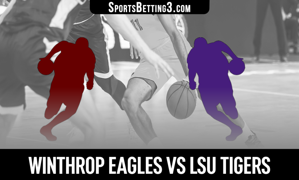 Winthrop vs LSU Betting Odds