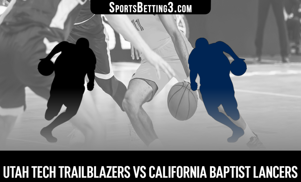 Utah Tech vs California Baptist Betting Odds