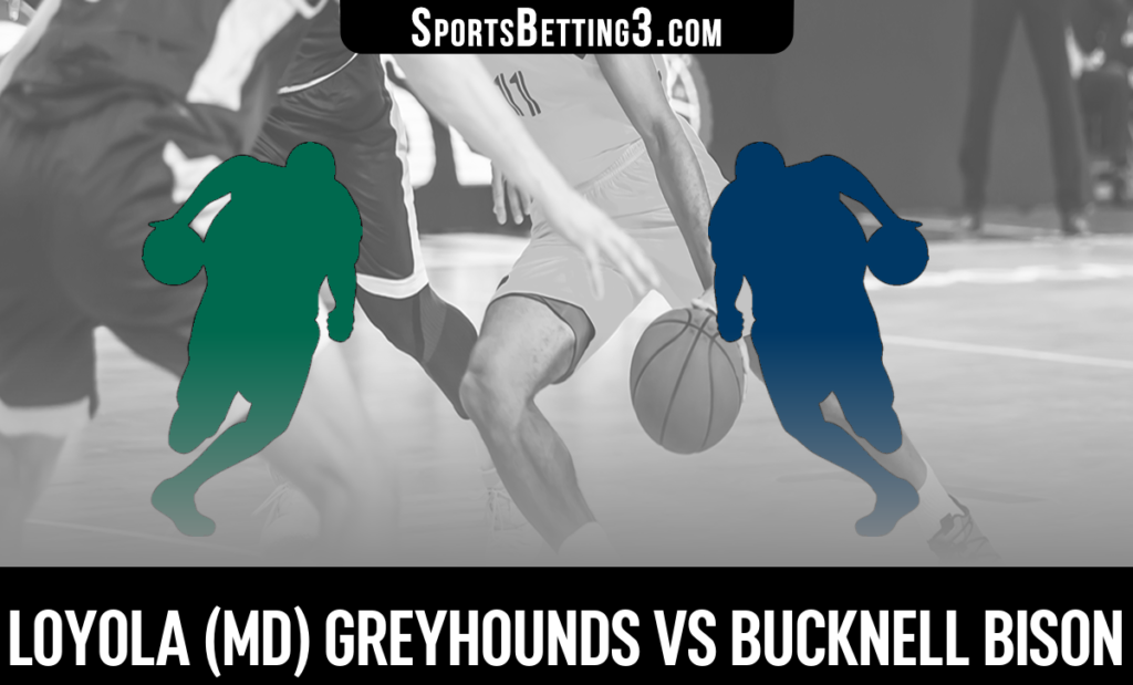 Loyola (MD) vs Bucknell Betting Odds