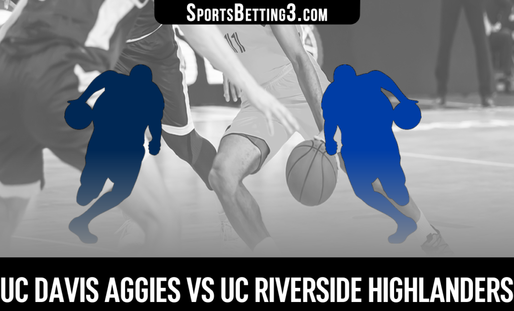 UC Davis vs UC Riverside Betting Odds