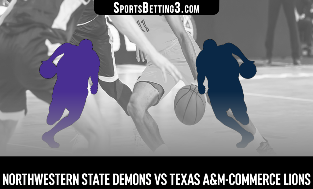 Northwestern State vs Texas A&M-Commerce Betting Odds