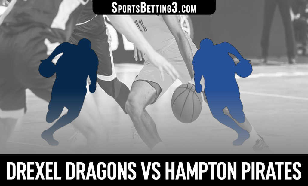 Drexel vs Hampton Betting Odds