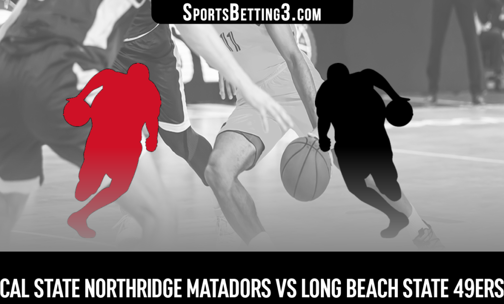 Cal State Northridge vs Long Beach State Betting Odds