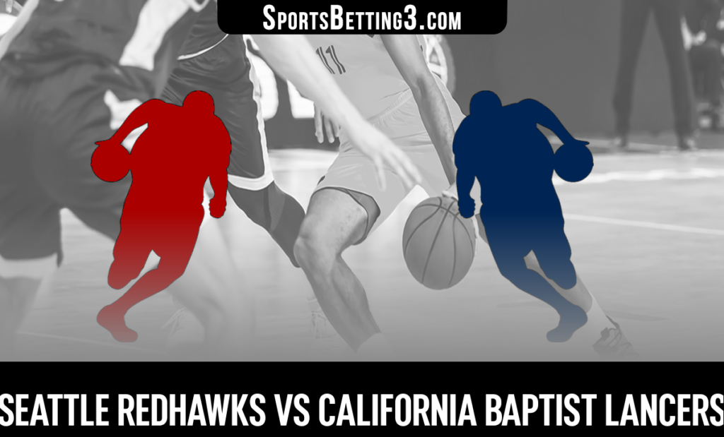 Seattle vs California Baptist Betting Odds