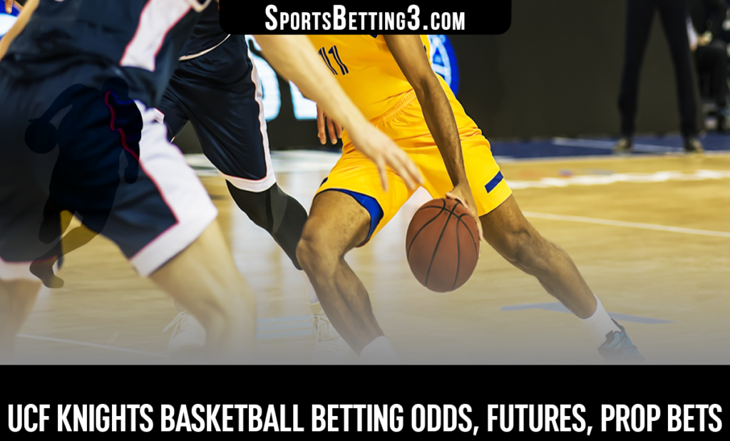 UCF Knights Basketball Betting Odds, Futures, Prop Bets