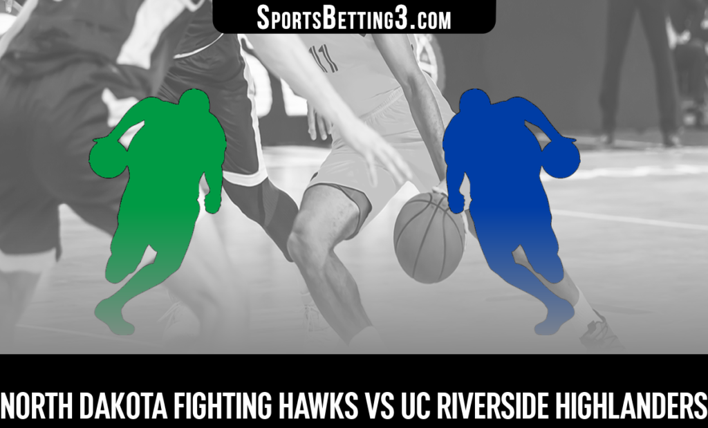 North Dakota vs UC Riverside Odds