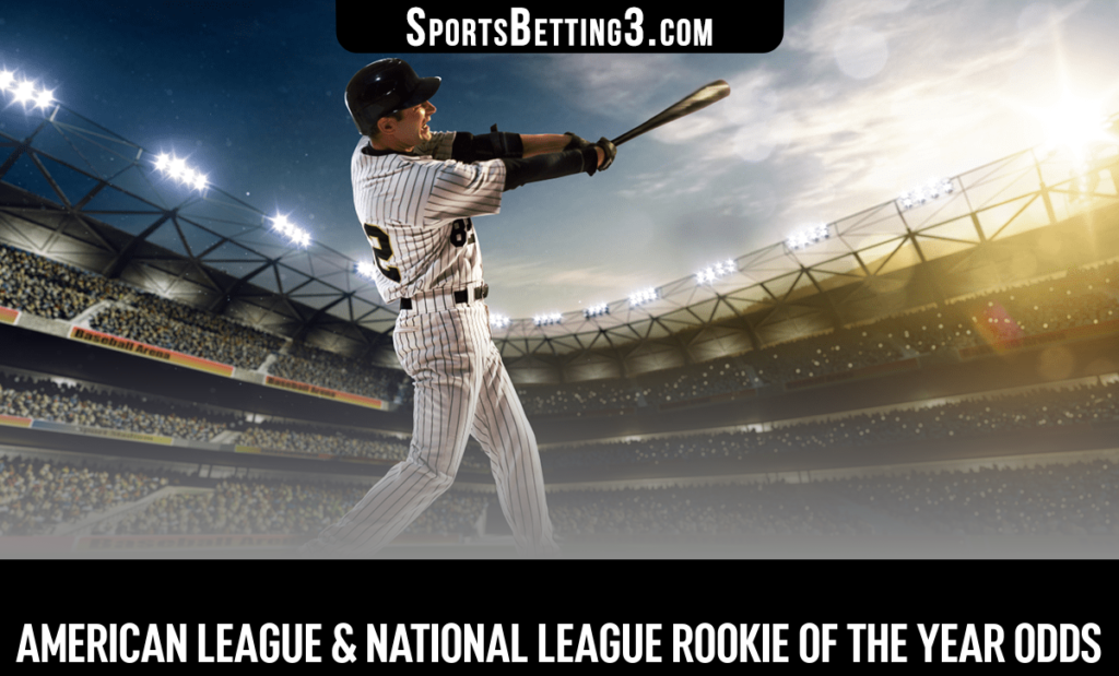 American League & National League Rookie of the Year Odds