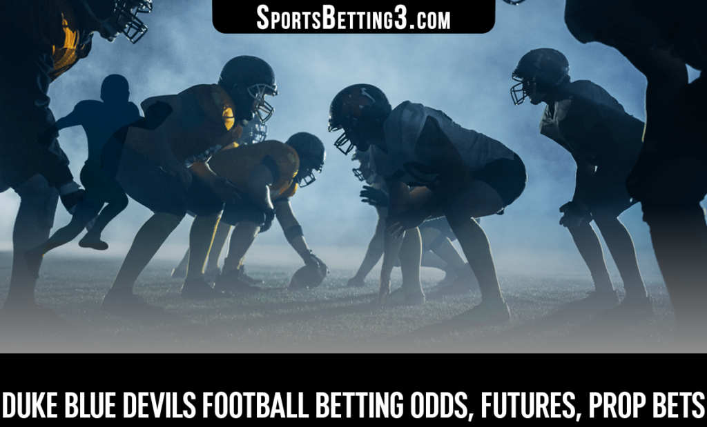 Duke Blue Devils Football Betting Odds, Futures, Prop Bets