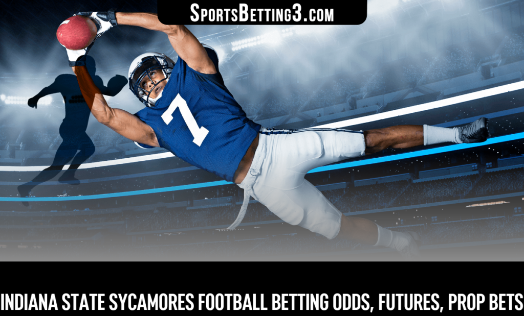 Indiana State Sycamores Football Betting Odds, Futures, Prop Bets