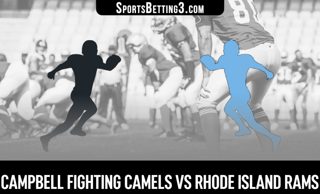 Campbell vs Rhode Island Odds