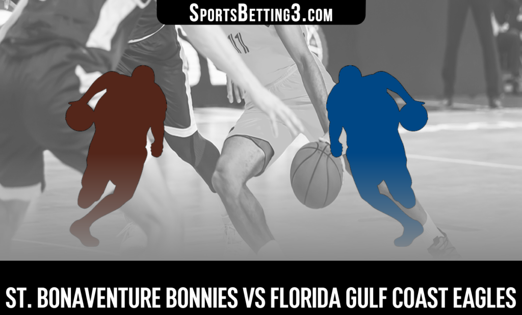 St. Bonaventure vs Florida Gulf Coast Odds