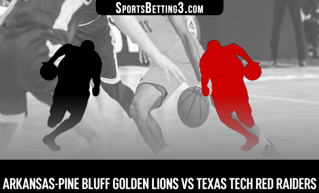 Arkansas-Pine Bluff vs Texas Tech Odds